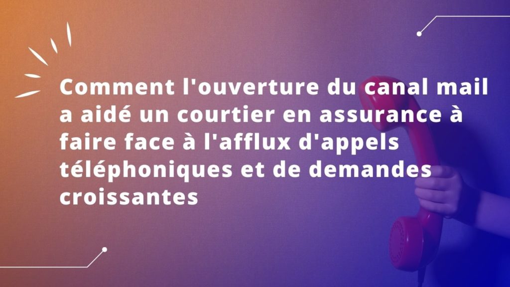Transformer le Service Client par Email pour les Courtiers en Assurance