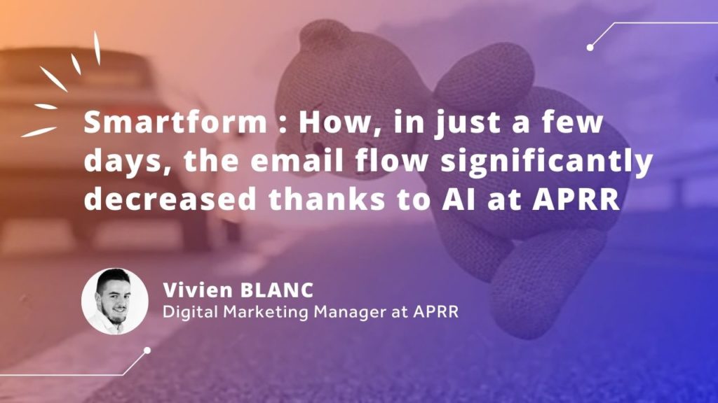 Smartform : How, in just a few days, the email flow significantly decreased thanks to AI at APRR