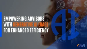 Empowering Advisors with Generative AI (RAG) for Enhanced Efficiency