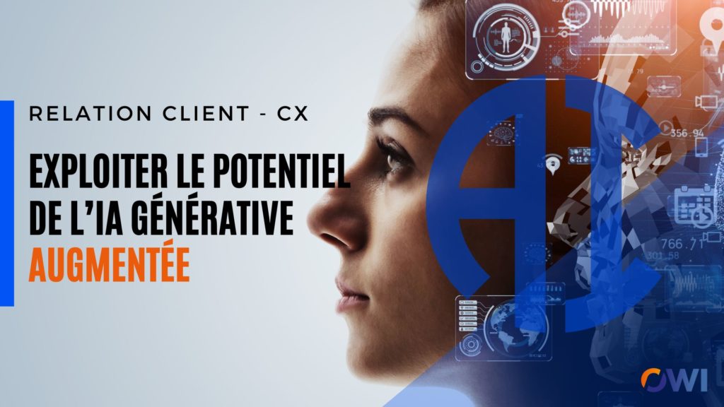 IA générative Augmentée (RAG) pour des Conseillés augmentés